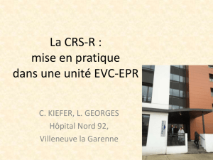 La CRS-R : mise en pratique dans une unité EVC-EPR