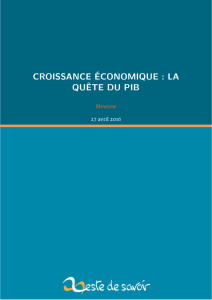 CROISSANCE ÉCONOMIQUE : LA QUÊTE DU PIB