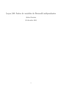 249 Suites de variables de Bernoulli indépendantes.