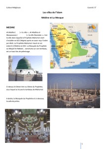 Les villes de l`Islam Médine et La Mecque MEDINE