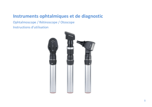 Instruments ophtalmiques et de diagnostic