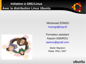 Initiation à GNU/Linux Avec la distribution Linux Ubuntu