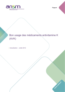 Bon usage des médicaments antivitamine K (AVK) - Mise au