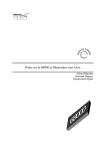 Notes sur le 68000 et Illustration sous Unix
