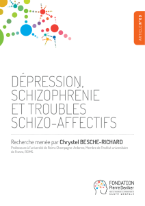 dépression, schizophrénie et troubles schizo-affectifs