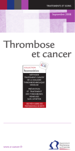 Thrombose et cancer - Institut National Du Cancer