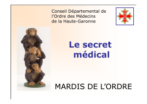 Secret médical - Conseil de l`Ordre des Médecins de la Haute