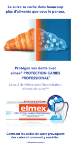 Protégez vos dents avec elmex ® PROTECTION CARIES