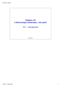 Chapitre 10: L`électronique numérique, c`est quoi? 10.1