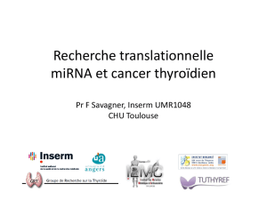Recherche translationnelle miRNA et cancer thyroïdien
