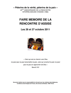 FAIRE MEMOIRE DE LA RENCONTRE D`ASSISE Les 26 et 27