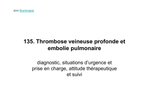 135. Thrombose veineuse profonde et embolie pulmonaire