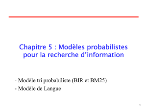 Chapitre 5 : Modèles probabilistes pour la recherche d`information