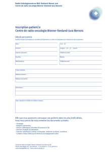 Inscription patient/e / PDF - Radio-Onkologiezentrum Biel, Seeland