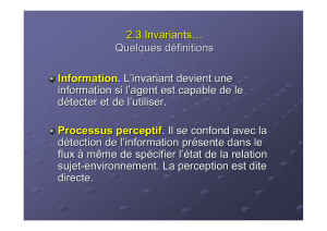 2.3.Invariants… Quelques définitions Information. L`invariant devient