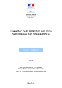 Evaluation de la tarification des soins hospitaliers et des actes