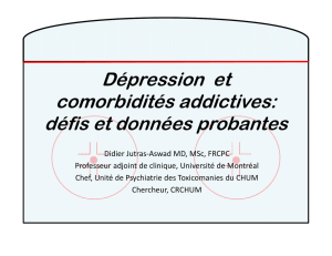 Dépression et comorbidités addictives: défis et données probantes