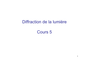 Cours 5 Diffraction