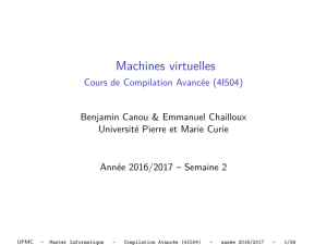 Machines virtuelles - Cours de Compilation Avancée (4I504)