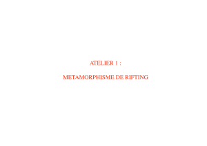 ATELIER 1 : METAMORPHISME DE RIFTING