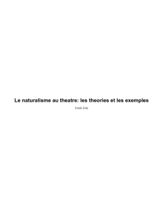 Le naturalisme au theatre: les theories et les exemples