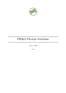 PHQ812 Physique Statistique