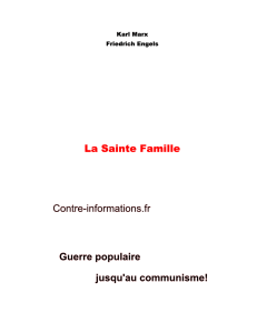 La sainte famille - Les oeuvres de Karl Marx et de Friedrich Engels