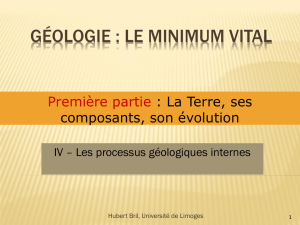 Les processus géologiques internes