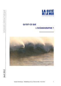 qu`est-ce que l`océanographie - Médiathèque de La Cité de la Mer