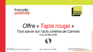 Offre « Tapis rouge - France Télévisions Publicité
