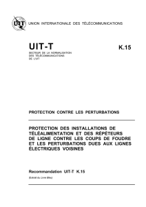 UIT-T Rec. K.15 (12/72) Protection des installations de