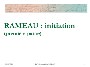 RAMEAU : initiation (première partie)