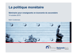 La politique mon&eacute;taire