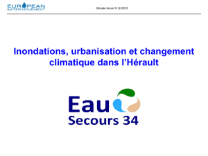 Inondations, urbanisation et changement climatique dans l`Hérault