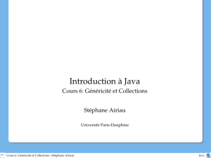 Introduction à Java - Cours 6: Généricité et Collections