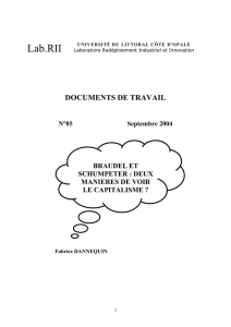 Braudel et Schumpeter : Deux Manières de Voir le Capitalisme