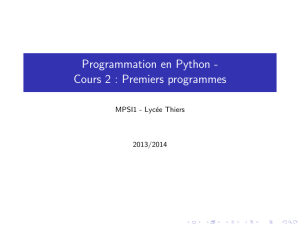 Programmation en Python - Cours 2 : Premiers programmes