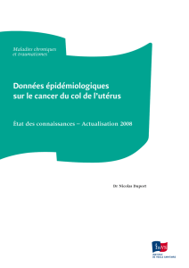 Données épidémiologiques sur le cancer du col de l`utérus