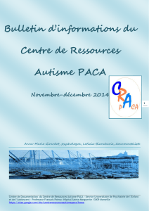 Bulletin d`informations du Centre de Ressources Autisme PACA