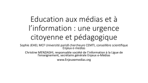 Education aux médias et à l`information : une urgence citoyenne et