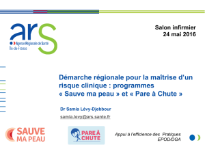 Démarche régionale pour la maîtrise d`un risque clinique