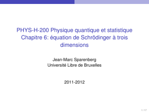 PHYS-H-200 Physique quantique et statistique Chapitre 6: équation