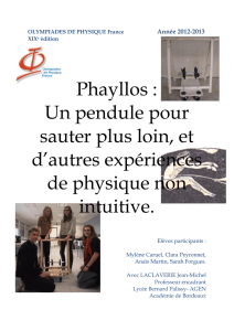 Phayllos : Un pendule pour sauter plus loin, et d`autres expériences
