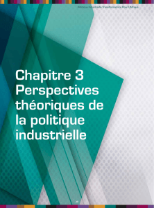 Chapitre 3 Perspectives théoriques de la politique industrielle