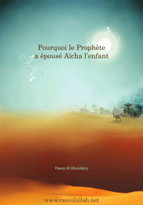 Pourquoi le Prophète a épousé Aїcha enfant