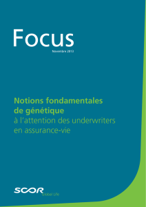 Notions fondamentales de génétique à l`attention des underwriters