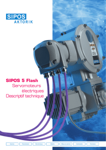 SIPOS 5 Flash Servomoteurs électriques Descriptif technique