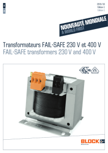 Transformateurs FAIL-SAFE 230 V et 400 V FAIL