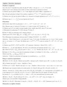 AlgJbre. Exercices classiques Nombres complexes 1) a) On note