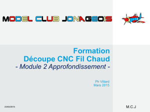 Formation CNC Fil chaud - Module 2 Approfondissement